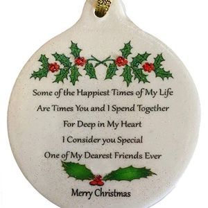 One of My Dearest Friends Ever Porcelain Ornament